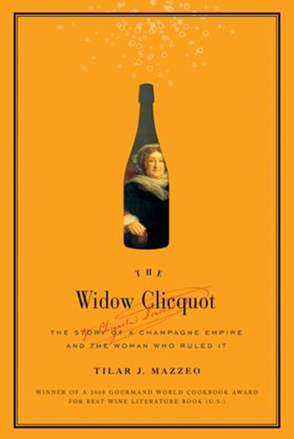 The Widow Clicquot, Tilar J Mazzeo - Ebook - 9780061980664