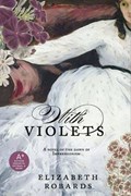 With Violets | Elizabeth Robards | 
