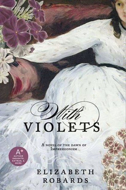 With Violets, Elizabeth Robards - Ebook - 9780061980916