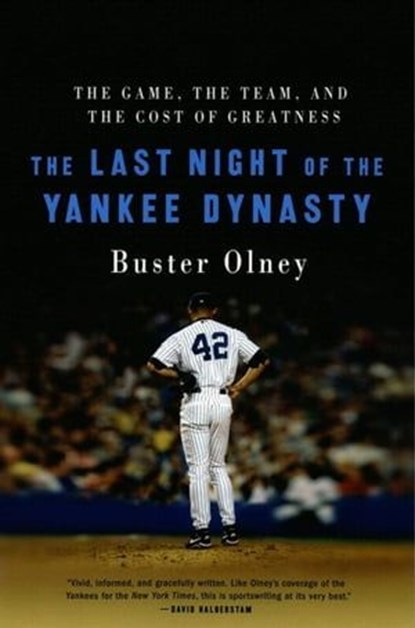 The Last Night of the Yankee Dynasty, Buster Olney - Ebook - 9780061981081