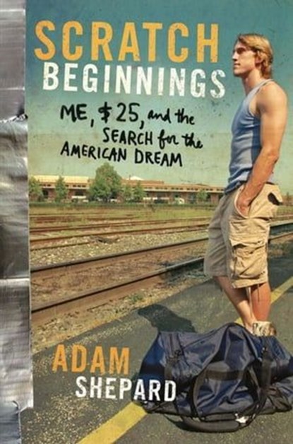 Scratch Beginnings, Adam W. Shepard - Ebook - 9780061981777