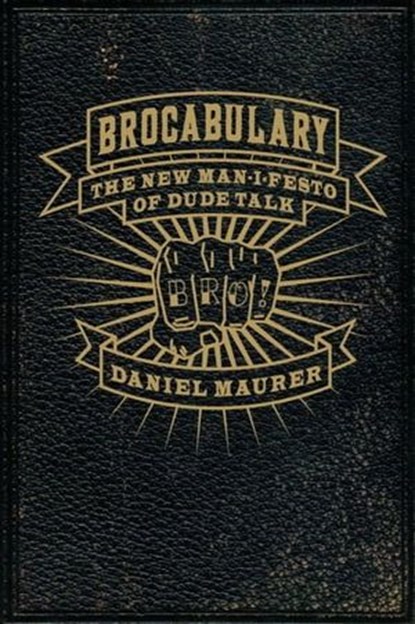 Brocabulary, Daniel Maurer - Ebook - 9780061981876
