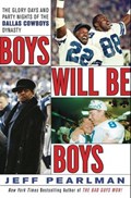 Boys Will Be Boys | Jeff Pearlman | 