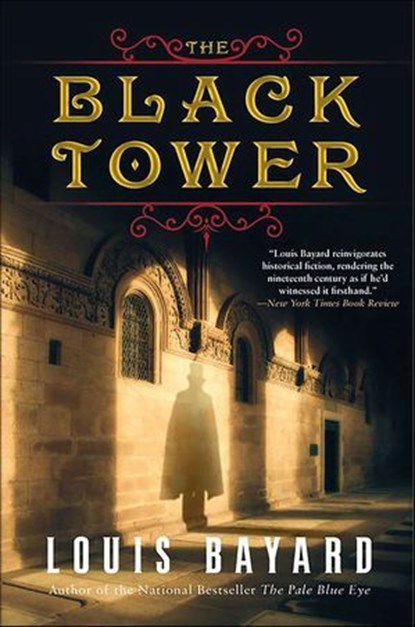 The Black Tower, Louis Bayard - Ebook - 9780061982682