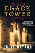 The Black Tower | Louis Bayard | 