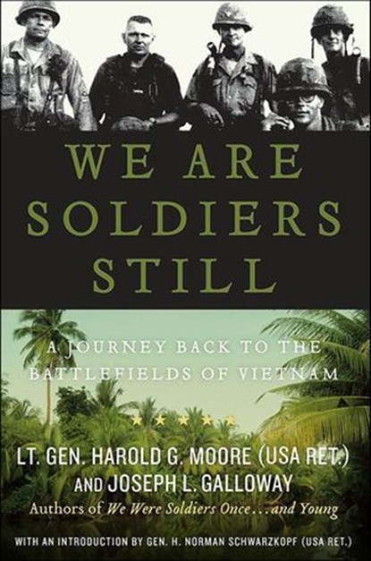 We Are Soldiers Still, Joseph L. Galloway ; Harold G. Moore - Ebook - 9780061982835