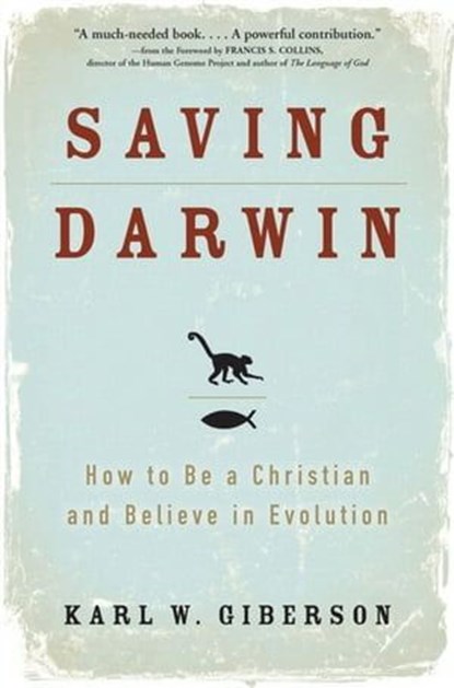 Saving Darwin, Karl W. Giberson - Ebook - 9780061983412