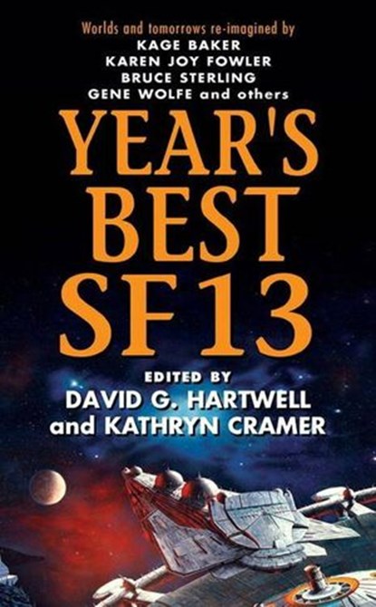 Year's Best SF 13, Kathryn Cramer ; David G. Hartwell - Ebook - 9780061983467