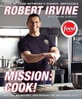 Mission: Cook! | G.P. Robert Irvine ; Brian O'reilly ; Television Food Network | 