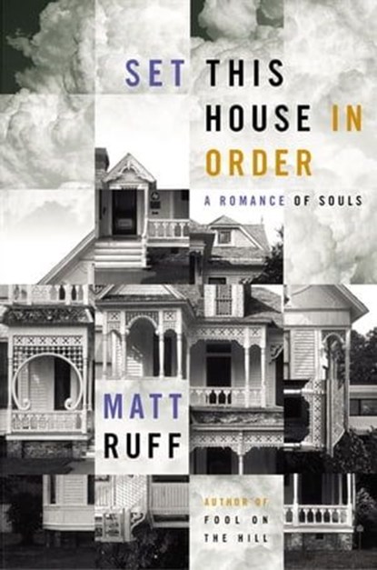 Set This House in Order, Matt Ruff - Ebook - 9780061983641