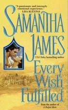 Every Wish Fulfilled | Samantha James | 