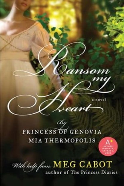Ransom My Heart, Mia Thermopolis ; Meg Cabot - Ebook - 9780061984761