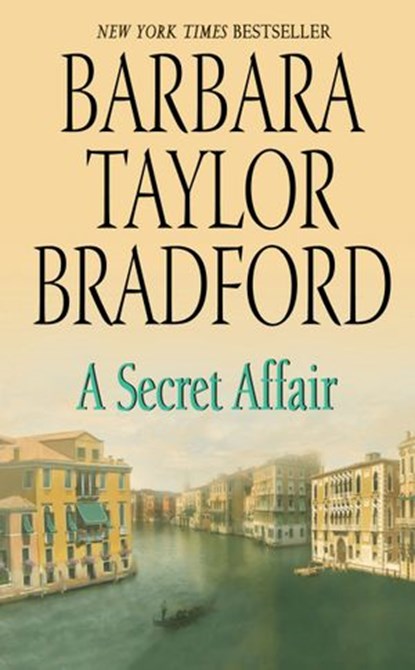 A Secret Affair, Barbara Taylor Bradford - Ebook - 9780061984792