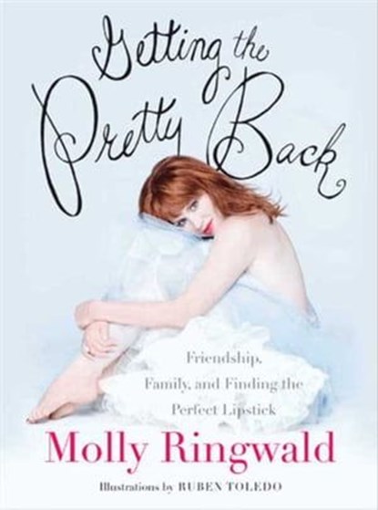 Getting the Pretty Back, Molly Ringwald - Ebook - 9780061987724