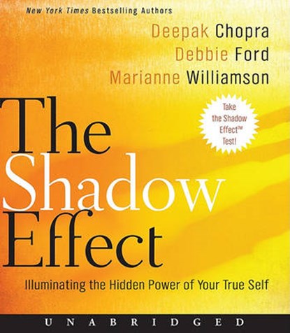 The Shadow Effect, CHOPRA,  Deepak ; Ford, Debbie ; Williamson, Marianne - AVM - 9780061988509