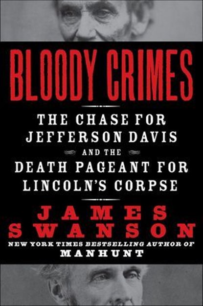 Bloody Crimes, James L. Swanson - Ebook - 9780061989858