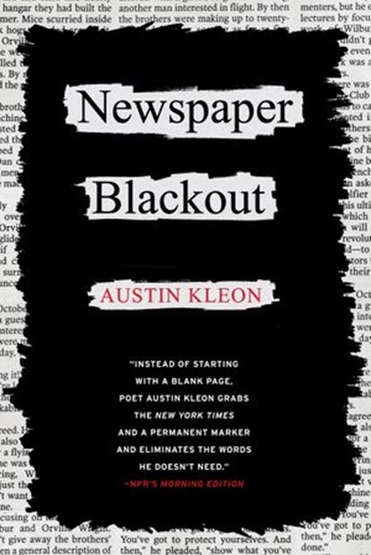 Newspaper Blackout, Austin Kleon - Ebook - 9780061989940
