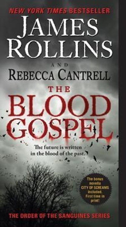 The Blood Gospel, James Rollins ; Rebecca Cantrell - Paperback - 9780061991059