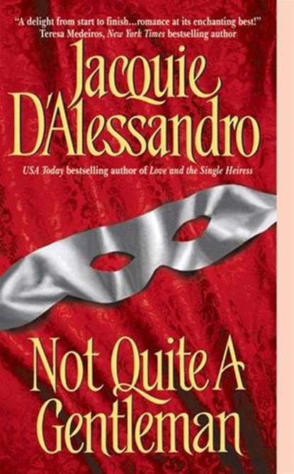 Not Quite A Gentleman, Jacquie D'Alessandro - Ebook - 9780061991158