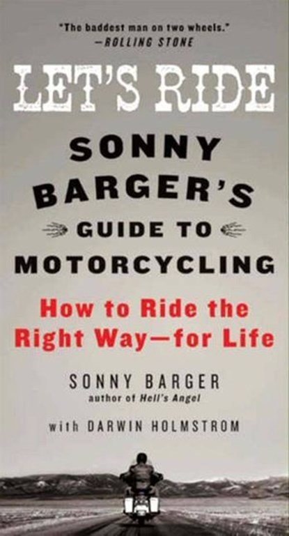 Let's Ride, Sonny Barger ; Darwin Holmstrom - Ebook - 9780061991370