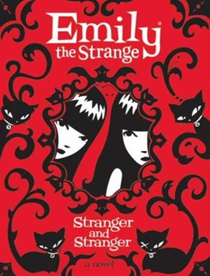 Emily the Strange: Stranger and Stranger, Rob Reger ; Jessica Gruner - Ebook - 9780061991929