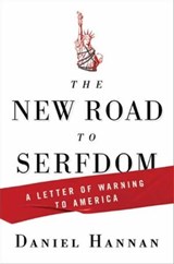The New Road to Serfdom - Daniel Hannan - 9780061994760