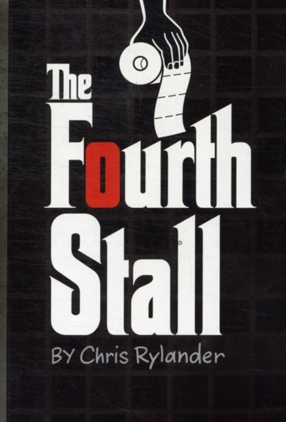 The Fourth Stall, Chris Rylander - Paperback - 9780061994975