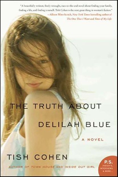 The Truth About Delilah Blue, Tish Cohen - Ebook - 9780061998133