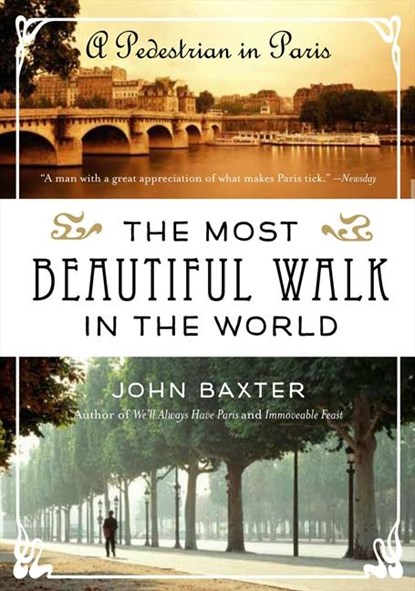 The Most Beautiful Walk in the World, John Baxter - Paperback - 9780061998546