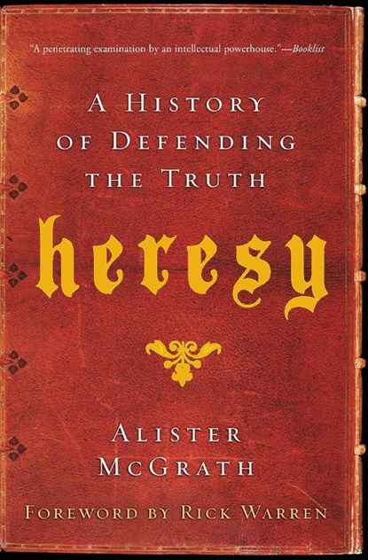 Heresy, Alister McGrath - Paperback - 9780061998997