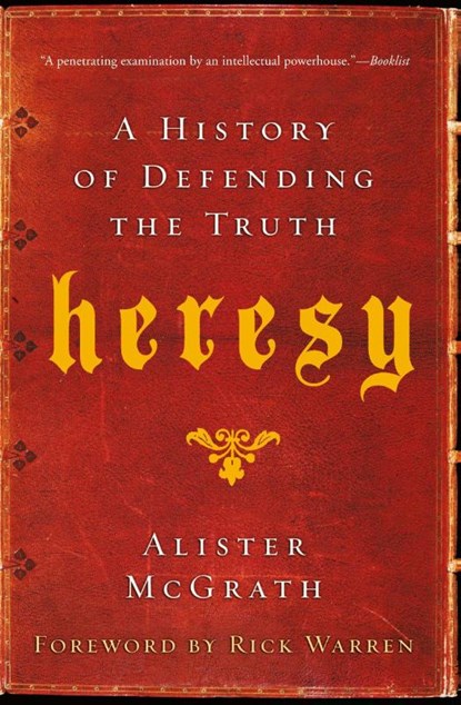 Heresy, Alister McGrath - Paperback - 9780061998997