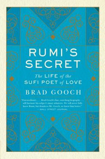 Rumi's Secret, Brad Gooch - Paperback - 9780061999154