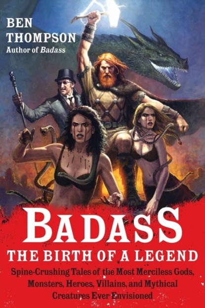 Badass: The Birth of a Legend, Ben Thompson - Paperback - 9780062001351