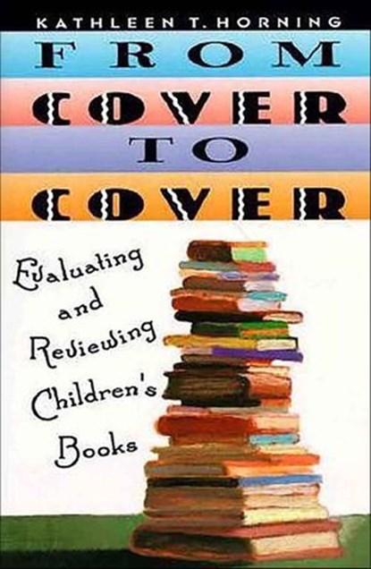 From Cover to Cover, Kathleen T. Horning - Ebook - 9780062001429