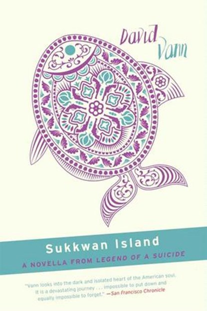 Sukkwan Island, David Vann - Ebook - 9780062002112