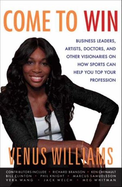 Come to Win, Venus Williams ; Kelly E. Carter - Ebook - 9780062002839