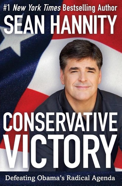 Conservative Victory, Sean Hannity - Paperback - 9780062003058