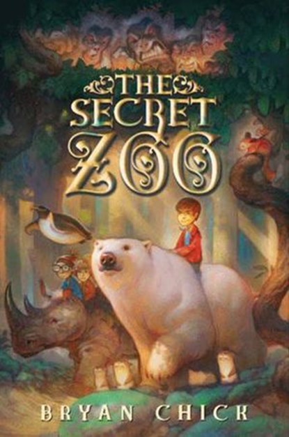 The Secret Zoo, Bryan Chick - Ebook - 9780062003164