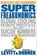 Levitt, S: Superfreakonomics, LEVITT,  Steven D. ; Dubner, Stephen J. - Paperback - 9780062003201
