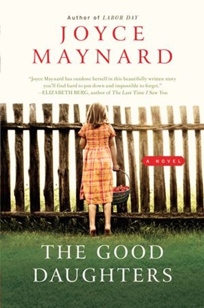 The Good Daughters, Joyce Maynard - Ebook - 9780062006820