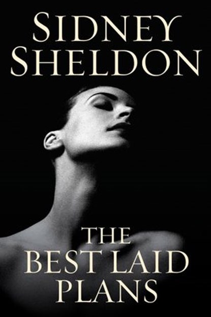 The Best Laid Plans, Sidney Sheldon - Ebook - 9780062007797