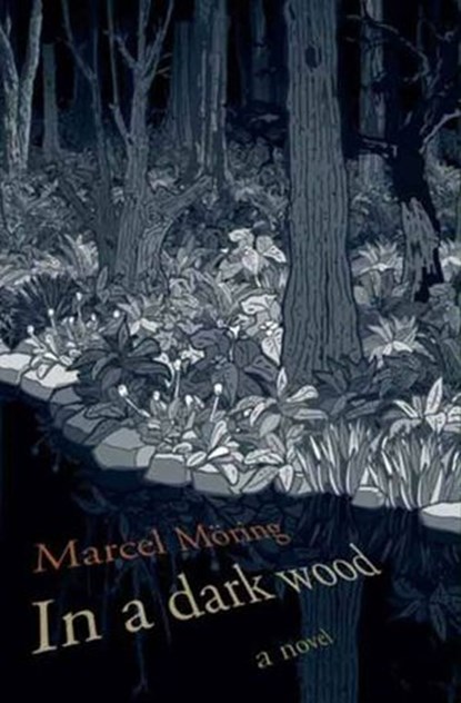 In a Dark Wood, Marcel Moring - Ebook - 9780062008664