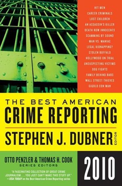 Selections from The Best American Crime Reporting 2010, Otto Penzler ; Thomas H. Cook - Ebook - 9780062008770