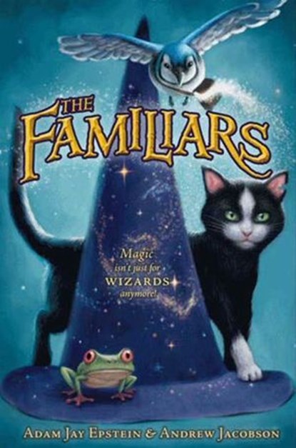 The Familiars, Andrew Jacobson ; Adam Jay Epstein - Ebook - 9780062009630