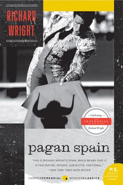 Pagan Spain, Richard Wright - Ebook - 9780062010599