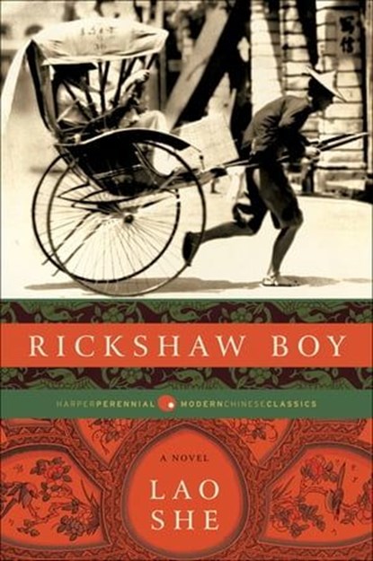 Rickshaw Boy, She Lao - Ebook - 9780062010643