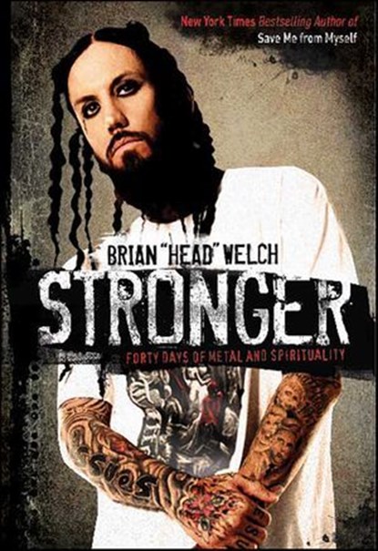 Stronger, Brian Welch - Ebook - 9780062010766
