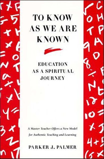 To Know as We Are Known, Parker J. Palmer - Ebook - 9780062010797