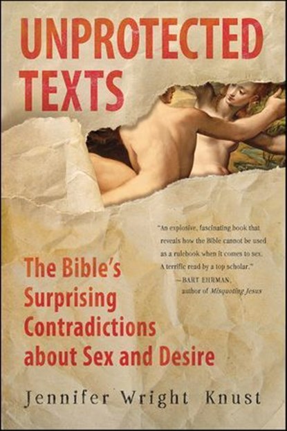 Unprotected Texts, Jennifer Wright Knust - Ebook - 9780062010827