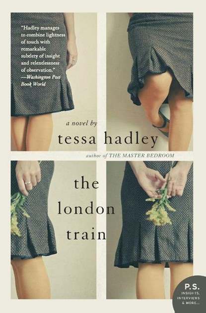 The London Train, Tessa Hadley - Paperback - 9780062011831